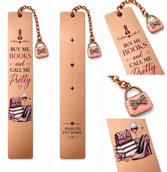Buy Me Books and Call Me Pretty.